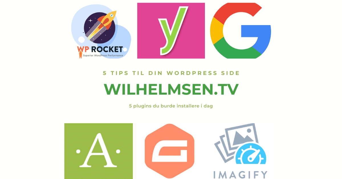 5 plugins du burde installere på din WordPress wilhelmsen.tv